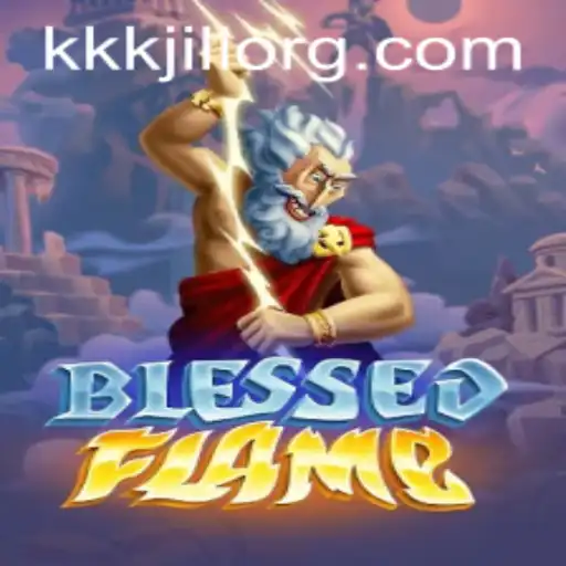 Unveiling 'BlessedFlame': How 'kkkjili' Ignites the Gaming World